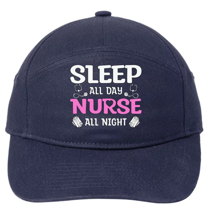 Sleep All Day Nurse All Night, Night Shift Nurses Gift 7-Panel Snapback Hat