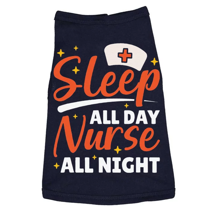 Sleep All Day Nurse All Night, Night Shift Nurses Doggie Tank