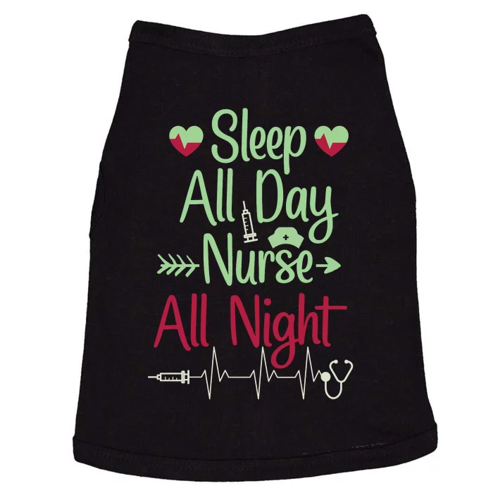 Sleep All Day Nurse All Night Funny Doggie Tank