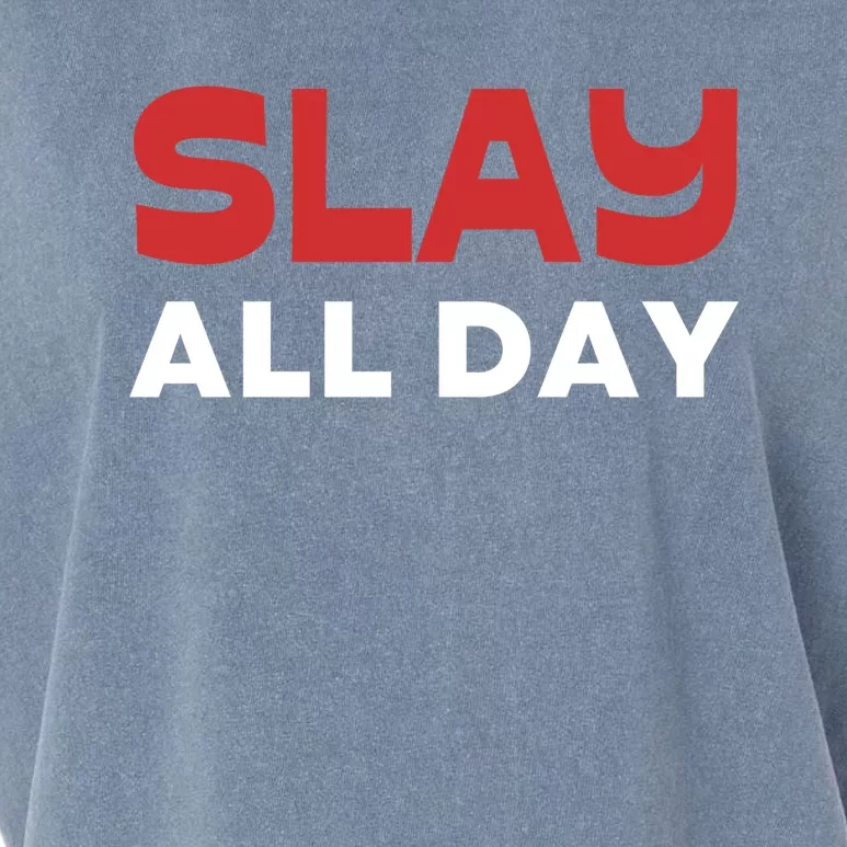 Slay All Day Garment-Dyed Women's Muscle Tee