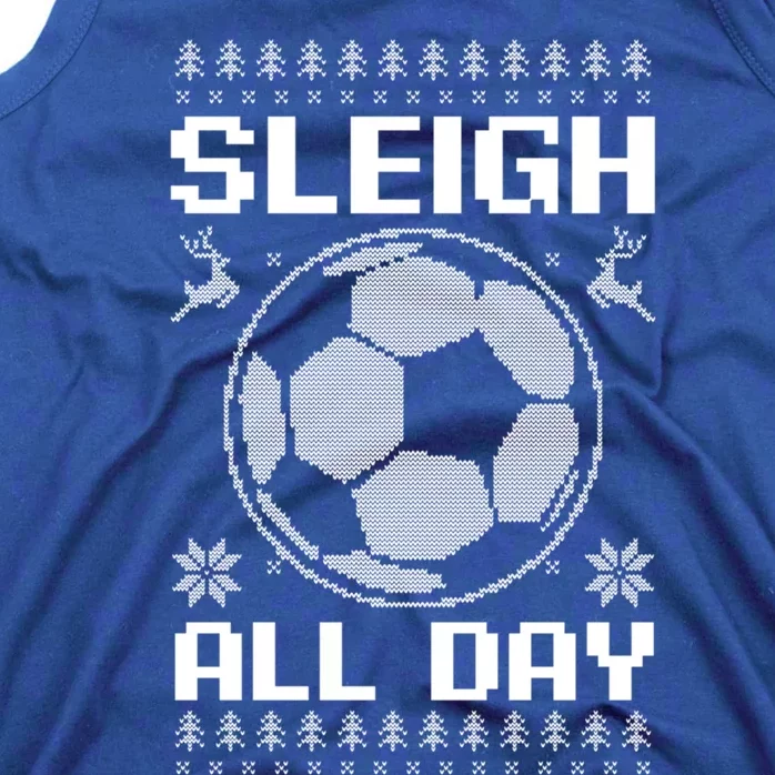 Sleigh All Day Design Christmas Soccer Great Gift Tank Top