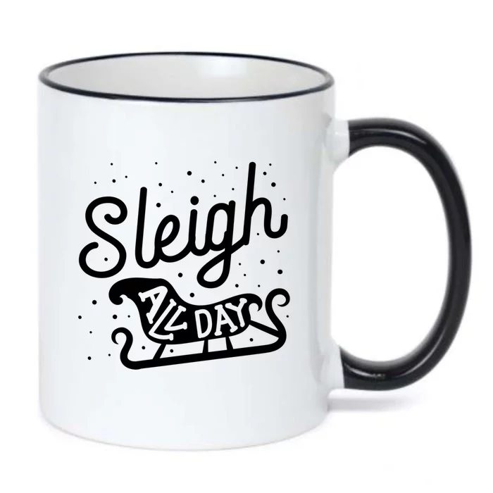 Sleigh All Day Funny Santa Christmas Reindeer Funny Gift Black Color Changing Mug