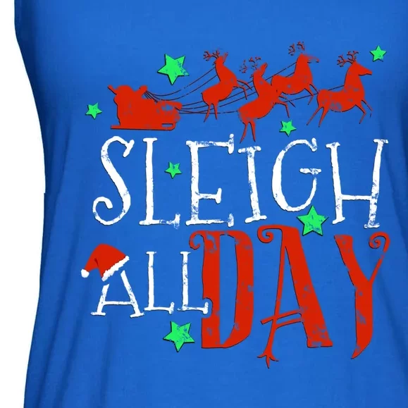 Sleigh All Day Funny Santa Sled Christmas Gift Ladies Essential Flowy Tank