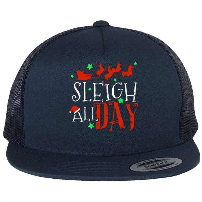 Sleigh All Day Funny Santa Sled Christmas Cute Gift Flat Bill Trucker Hat