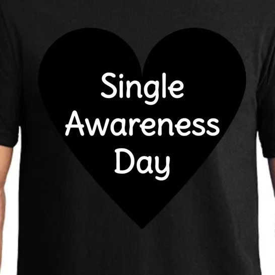 Single Awareness Day Sad Funny Antigreat Giftvalentines Day Funny Gift Pajama Set