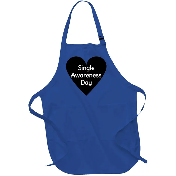 Single Awareness Day Sad Funny Antigreat Giftvalentines Day Funny Gift Full-Length Apron With Pocket