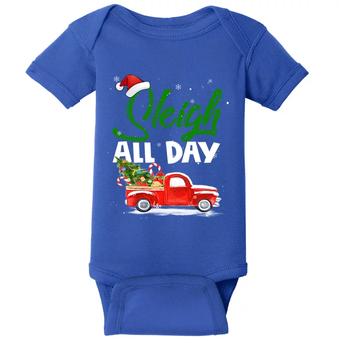 Sleigh All Day Retro Red Truck Pick Up Christmas Pajamas Gift Baby Bodysuit