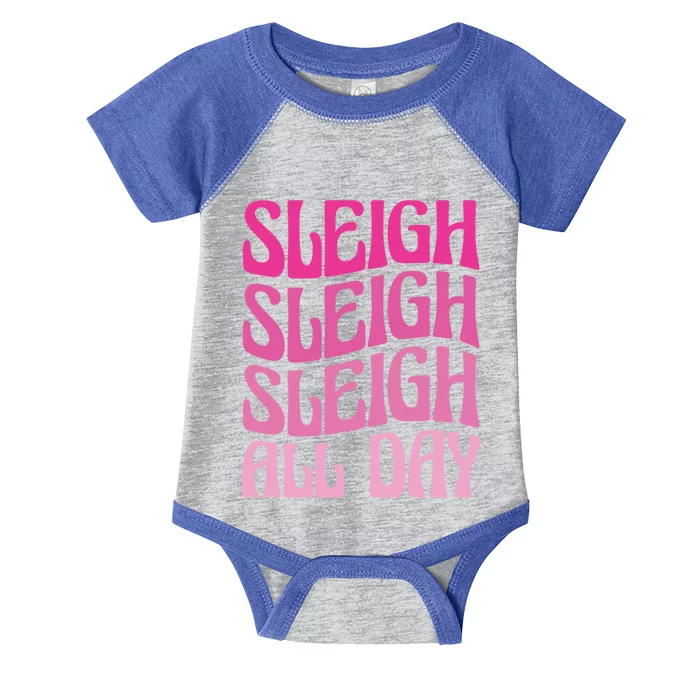 Sleigh All Day Embrace Winter Christmas Cheer Gift Infant Baby Jersey Bodysuit