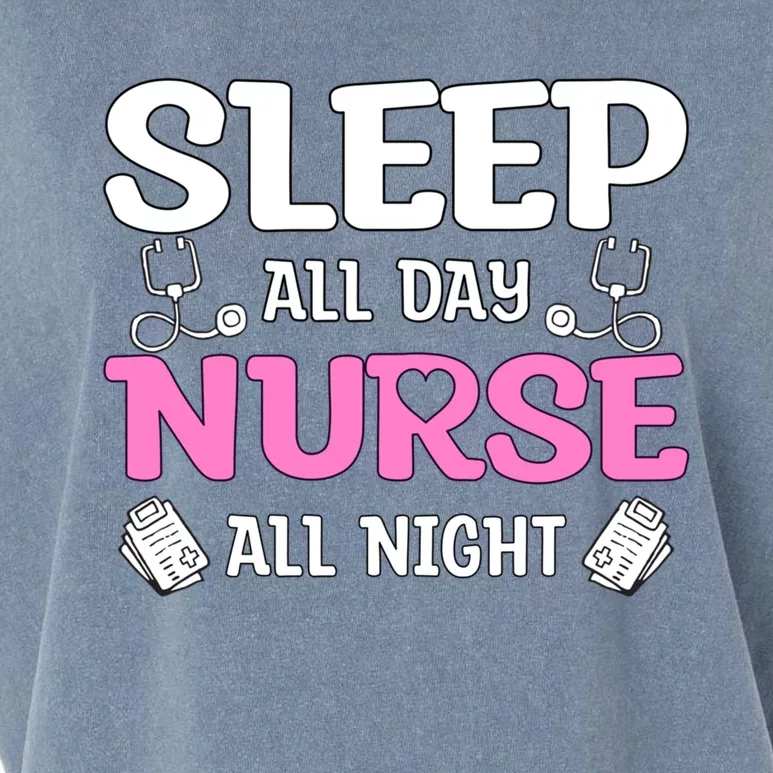 Sleep All Day Nurse All Night Night Shift Nurses Gift Garment-Dyed Women's Muscle Tee