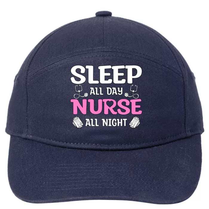 Sleep All Day Nurse All Night Night Shift Nurses Gift 7-Panel Snapback Hat