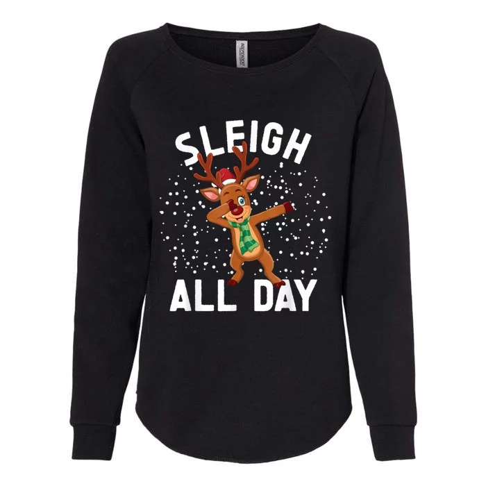 Sleigh All Day Christmas Sleigh All Day Cute Gift Womens California Wash Sweatshirt