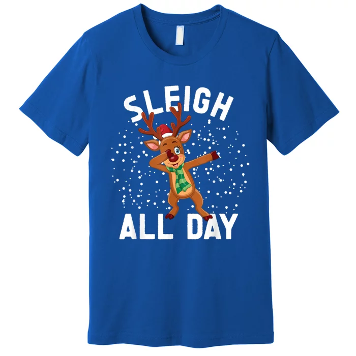 Sleigh All Day Christmas Sleigh All Day Cute Gift Premium T-Shirt