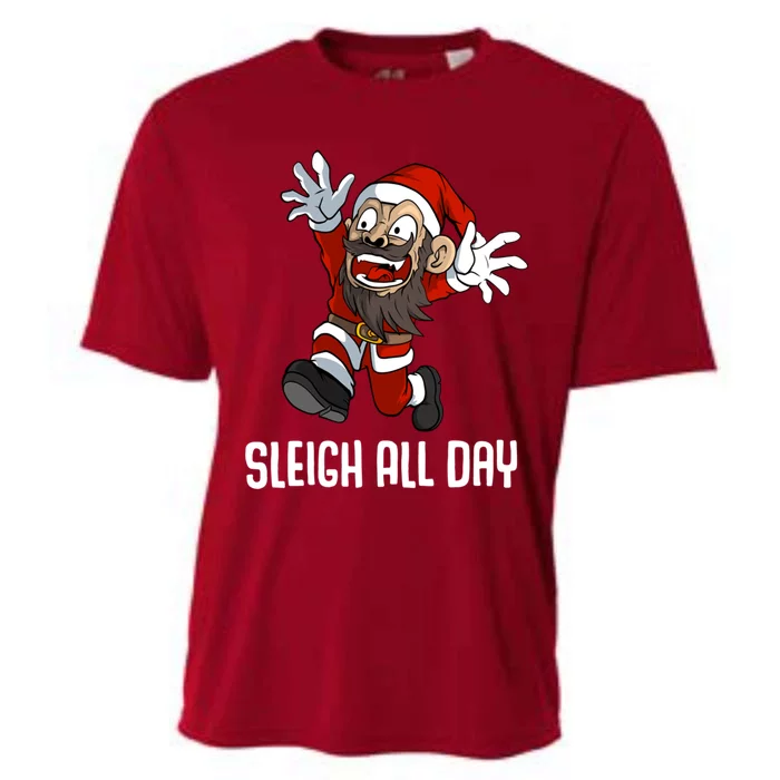 Sleigh All Day Christmas Funny Gift Cooling Performance Crew T-Shirt