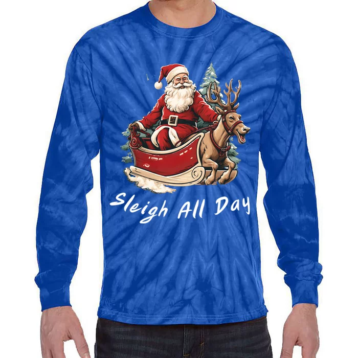 Sleigh All Day Christmas Santa Fun Holiday Great Gift Tie-Dye Long Sleeve Shirt