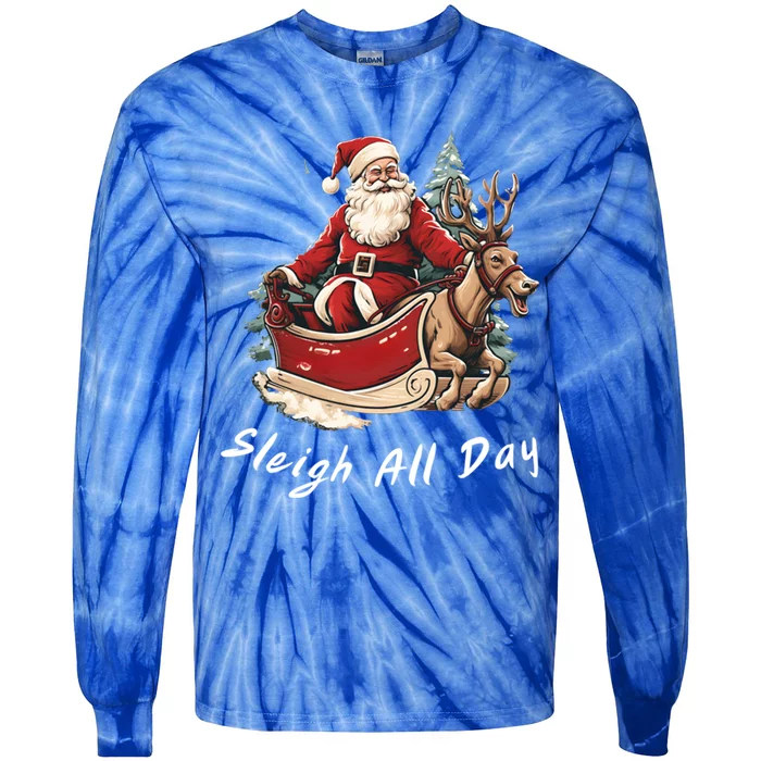 Sleigh All Day Christmas Santa Fun Holiday Great Gift Tie-Dye Long Sleeve Shirt