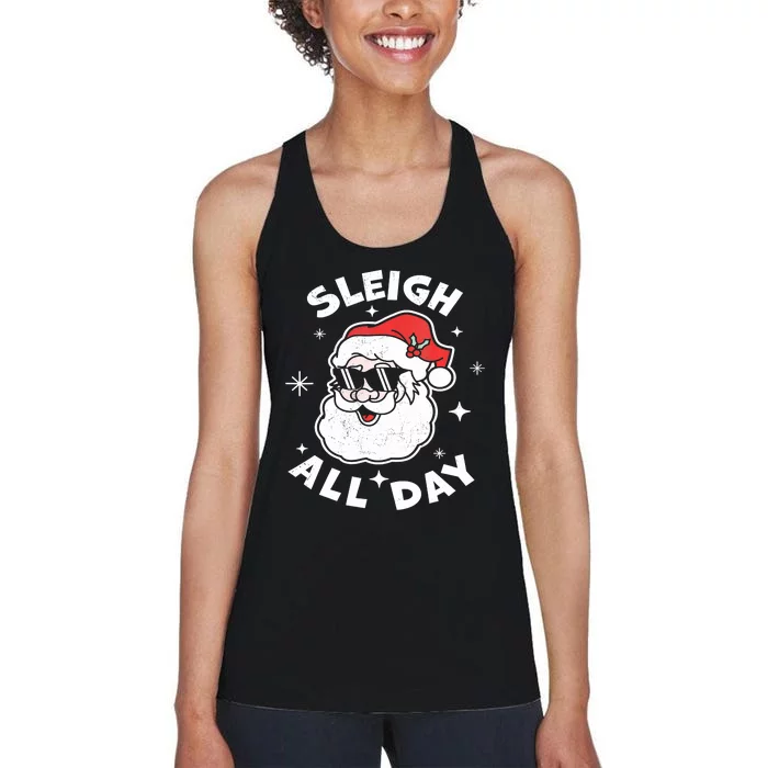 Sleigh All Day I Sleigh All Day Top I Sleigh All Day Women's Racerback Tank