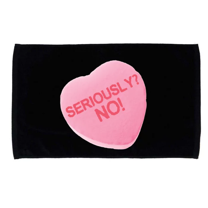 Singles Awareness Day Pink Candy Heart Seriously? Great Gift Microfiber Hand Towel