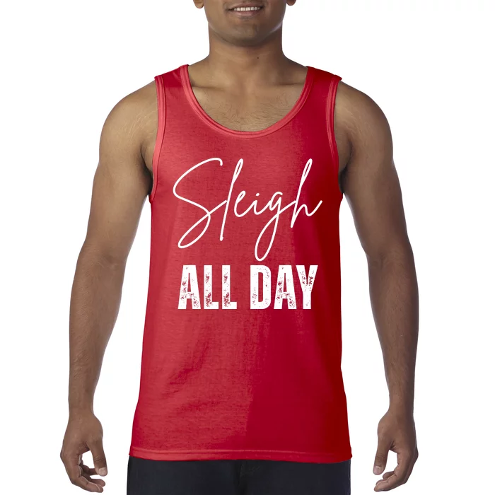 Sleigh All Day Christmas Holiday Tank Top