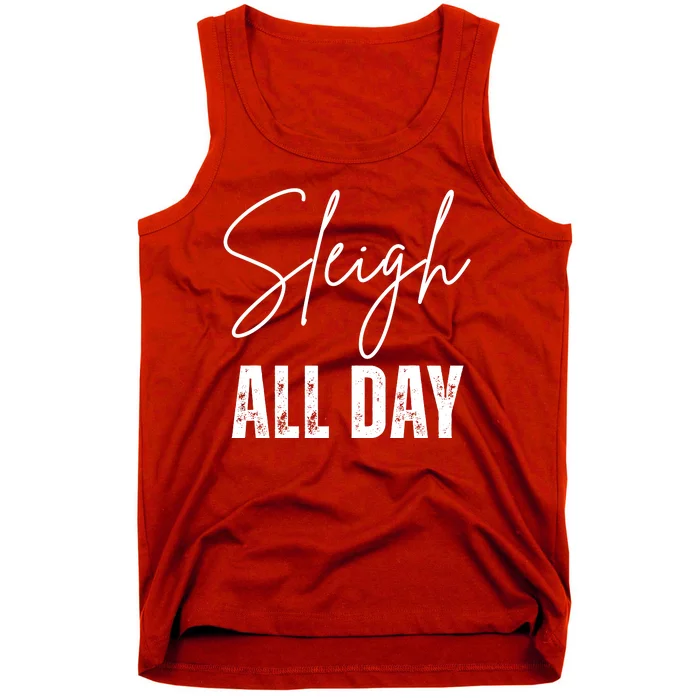 Sleigh All Day Christmas Holiday Tank Top