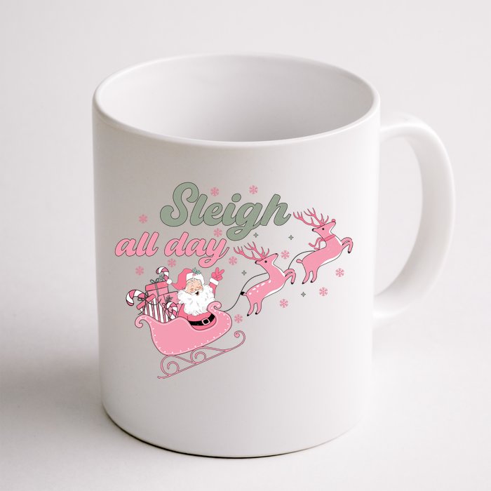 Sleigh All Day Cute Santa Christmas Holiday Front & Back Coffee Mug