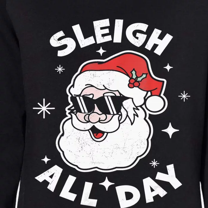 Sleigh All Day Shirt,I Sleigh All Day Top,I Sleigh All Day Womens California Wash Sweatshirt