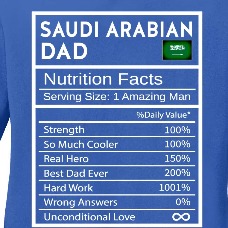 Saudi Arabian Dad Nutrition Facts National Pride Fathers Day Gift Ladies Long Sleeve Shirt