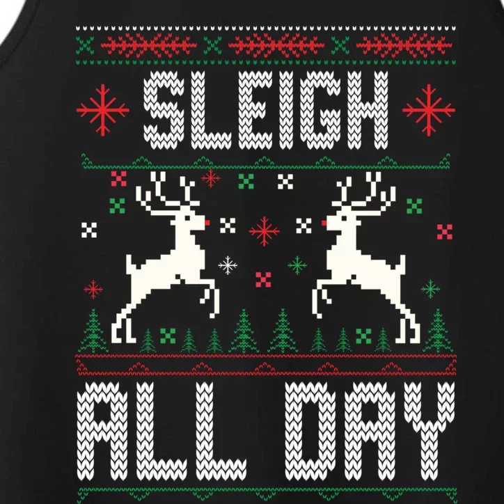 Sleigh All Day Ugly Christmas Sweater Reindeer Holiday Gift Performance Tank