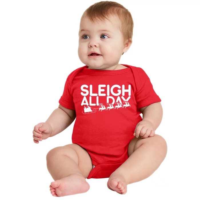 Sleigh All Day Baby Bodysuit