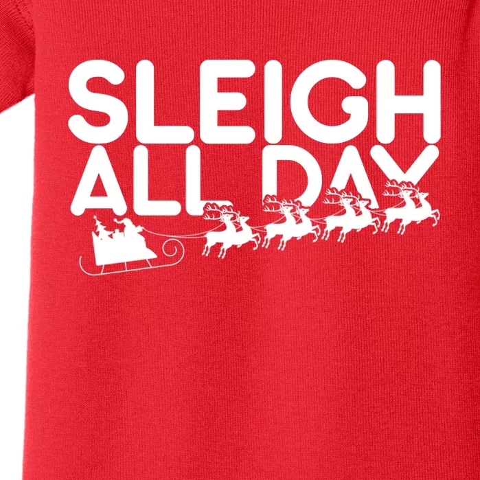 Sleigh All Day Baby Bodysuit