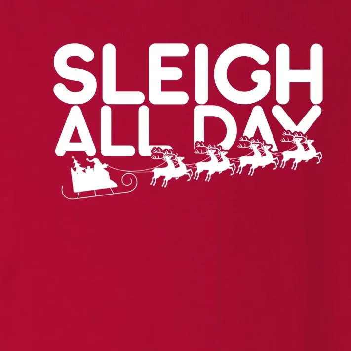 Sleigh All Day Toddler Long Sleeve Shirt