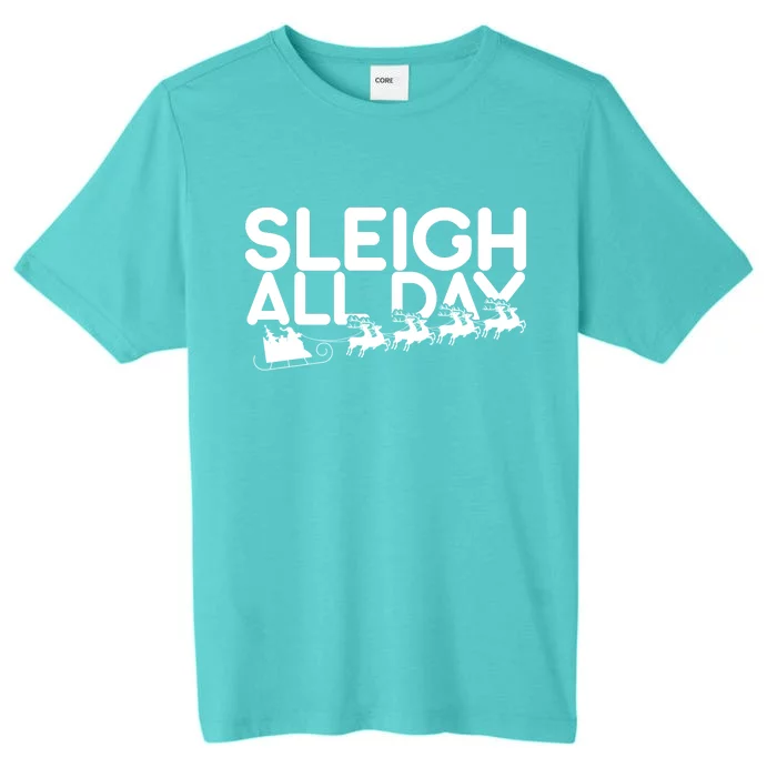 Sleigh All Day ChromaSoft Performance T-Shirt