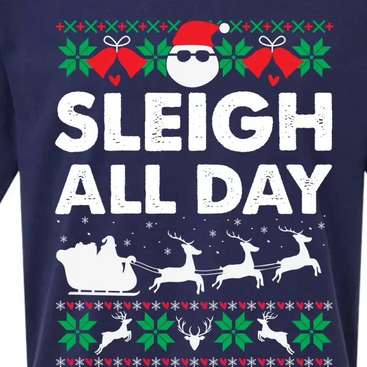 Sleigh All Day Funny Santa Claus Christmas Sleigh Lover Xmas Gift Sueded Cloud Jersey T-Shirt