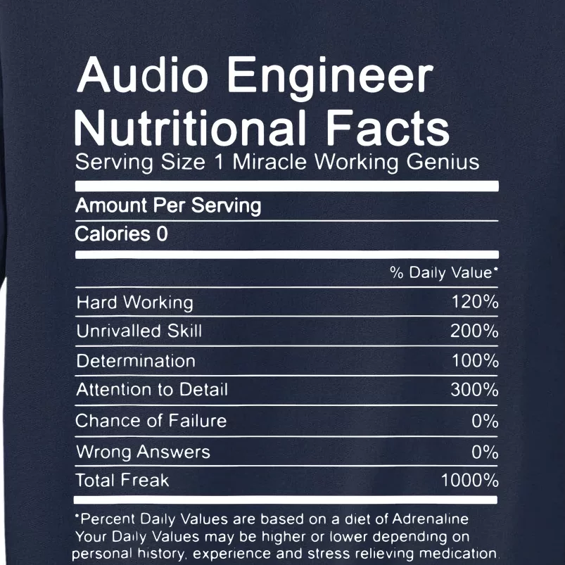 Sound Audio Engineer Nutrition Facts Music Production Gift Tall Sweatshirt