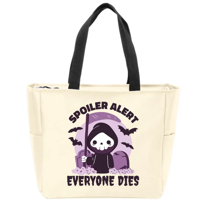 Spoiler Alert Everyone Dies Reaper Halloween Zip Tote Bag