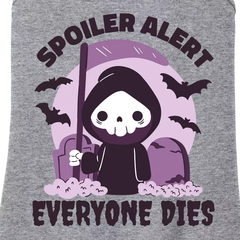 Spoiler Alert Everyone Dies Reaper Halloween Ladies Essential Tank