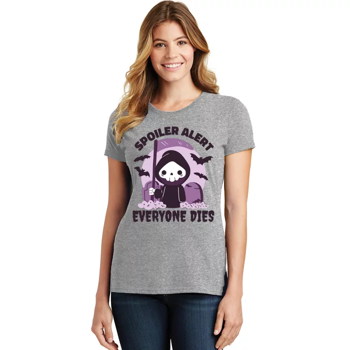 Spoiler Alert Everyone Dies Reaper Halloween Women's T-Shirt