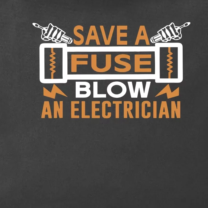 Save A Fuse Blow An Electrician Funny Saying Zip Tote Bag