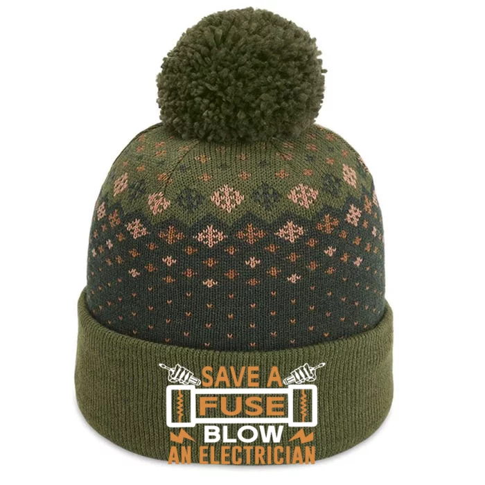 Save A Fuse Blow An Electrician Funny Saying The Baniff Cuffed Pom Beanie