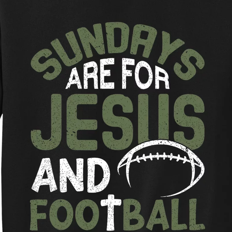 Sundays Are For Jesus & Football Draft Day Fantasy Tall Sweatshirt