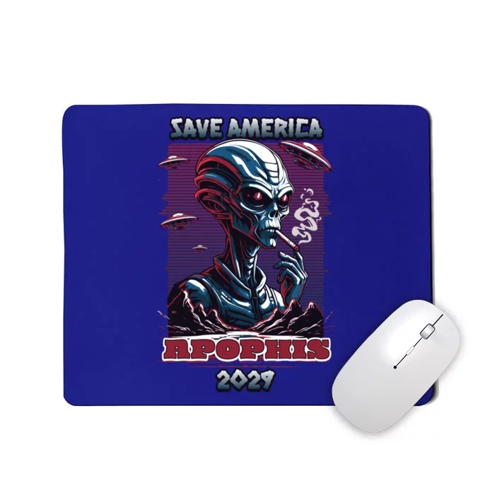 Save America Funny Alien Asteroid Apophis 2029 Gift Mousepad