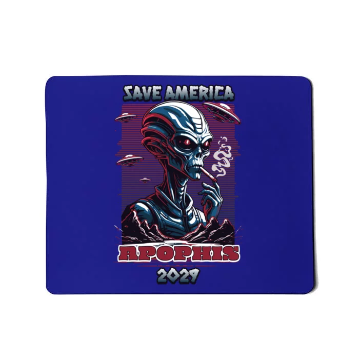 Save America Funny Alien Asteroid Apophis 2029 Gift Mousepad