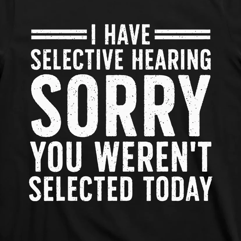 Sayings Art For Sarcastic People Sarcasm T-Shirt