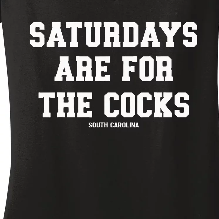 Saturdays Are For The Cocks Women's V-Neck T-Shirt