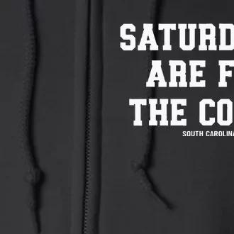 Saturdays Are For The Cocks Full Zip Hoodie