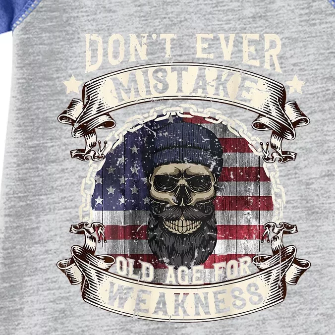 Skull American Flag Dont Ever Mistake Old Age For Weakness Infant Baby Jersey Bodysuit