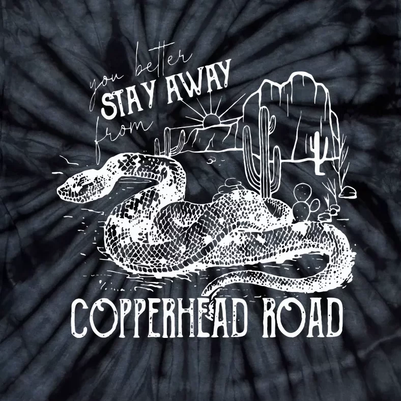 Stay Away From Copperhead Road Tie-Dye T-Shirt