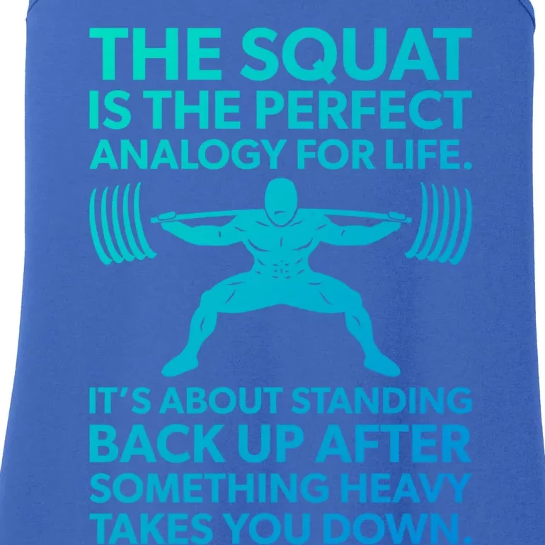 Squat Analogy For Life Gym Motivational Great Gift Ladies Essential Tank