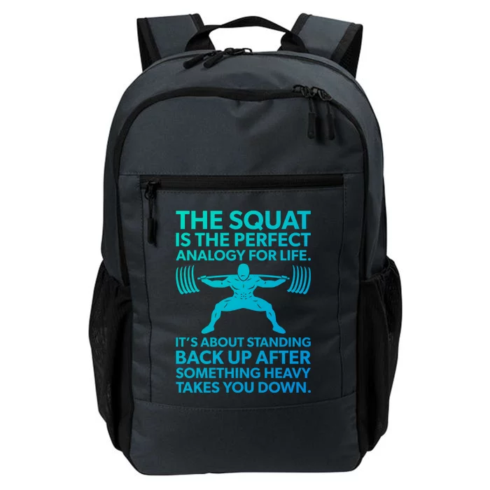 Squat Analogy For Life Gym Motivational Great Gift Daily Commute Backpack