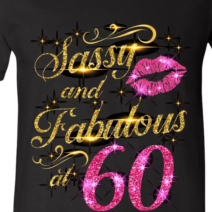 Sassy and Fabulous at 60 Birthday Party 60th B-Day HBD Party V-Neck T-Shirt