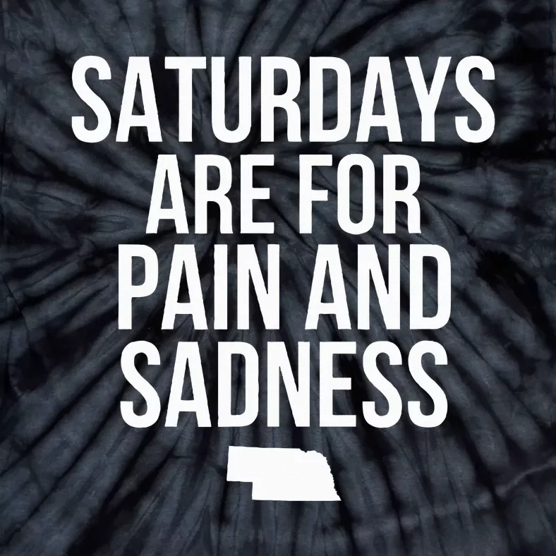 Saturdays Are For Pain And Sadness Tie-Dye T-Shirt